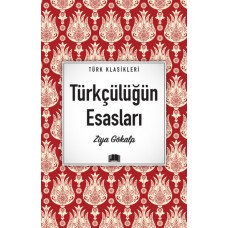 Türkçülüğün Esasları